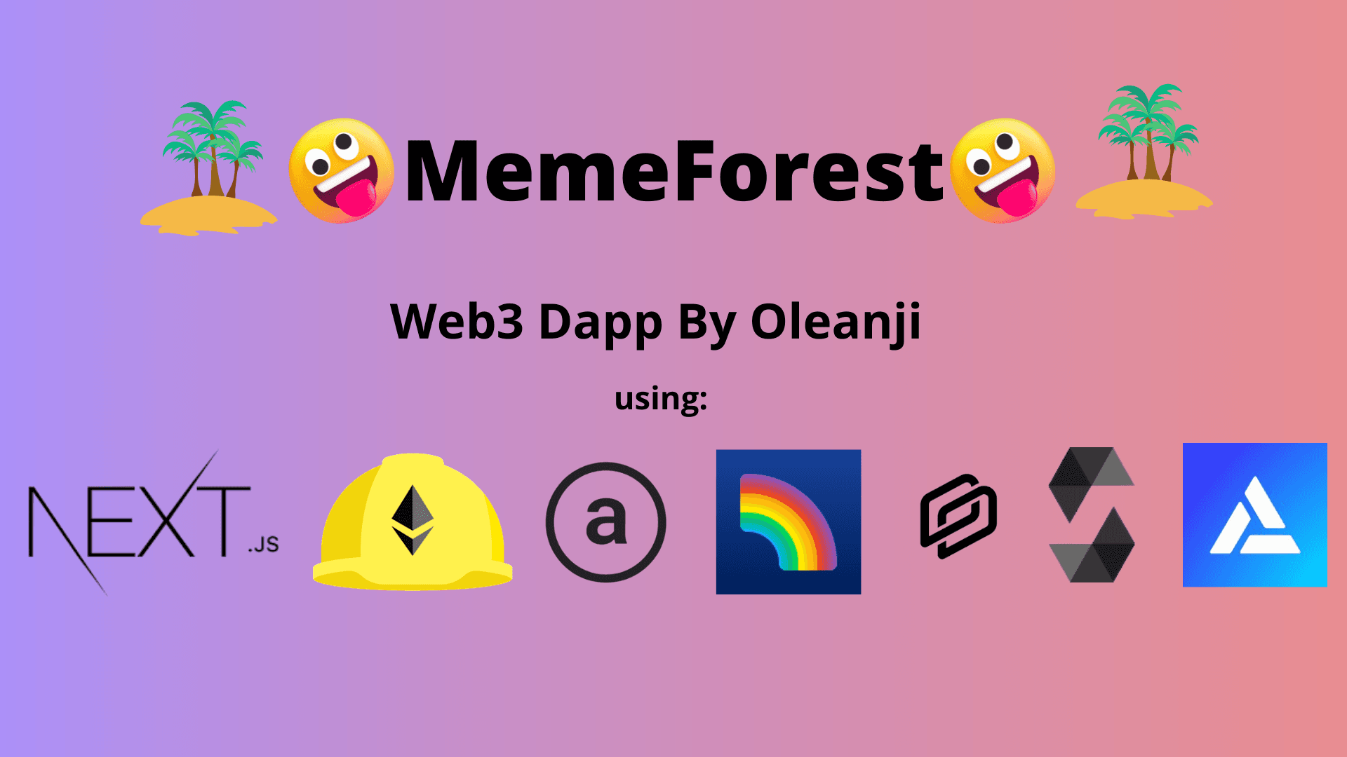 How To Create a Full Stack Social-Meme Dapp (MemeForest)